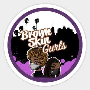 Brown Skin Gurls in Rona Mask Sticker